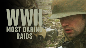 WWII's Most Daring Raids thumbnail
