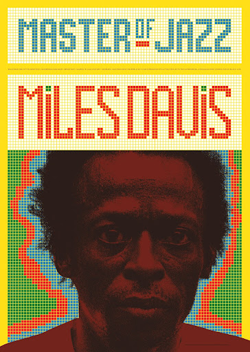 Miles Davis: Master of Jazz, poster from the self-published book Envisioning Blackness in American Graphic Design